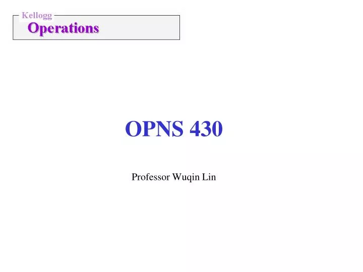 opns 430 professor wuqin lin