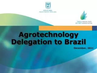 Agrotechnology Delegation to Brazil