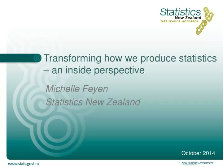 transforming how we produce statistics an inside perspective