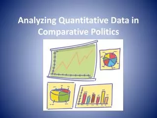 Analyzing Quantitative Data in Comparative Politics