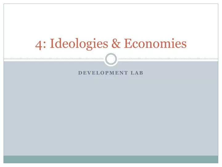 4 ideologies economies