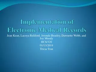 Implementation of Electronic Medical Records