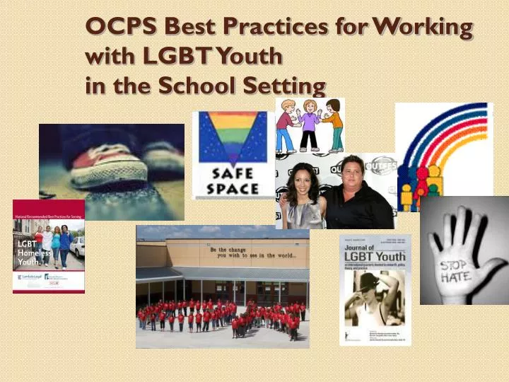 ocps best practices for working with lgbt youth in the school setting