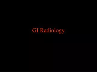 GI Radiology