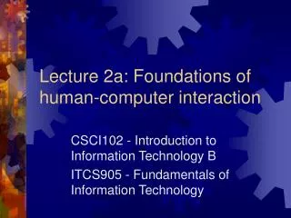Lecture 2a: Foundations of human-computer interaction