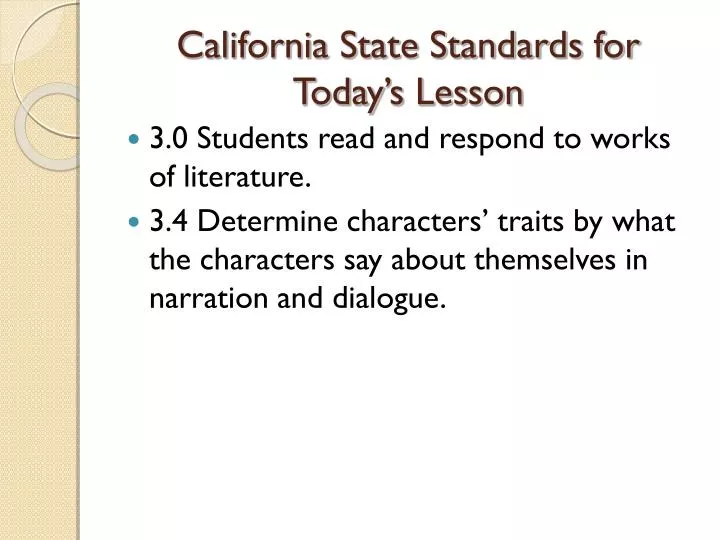 california state standards for today s lesson