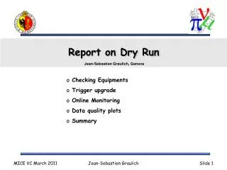 Report on Dry Run
