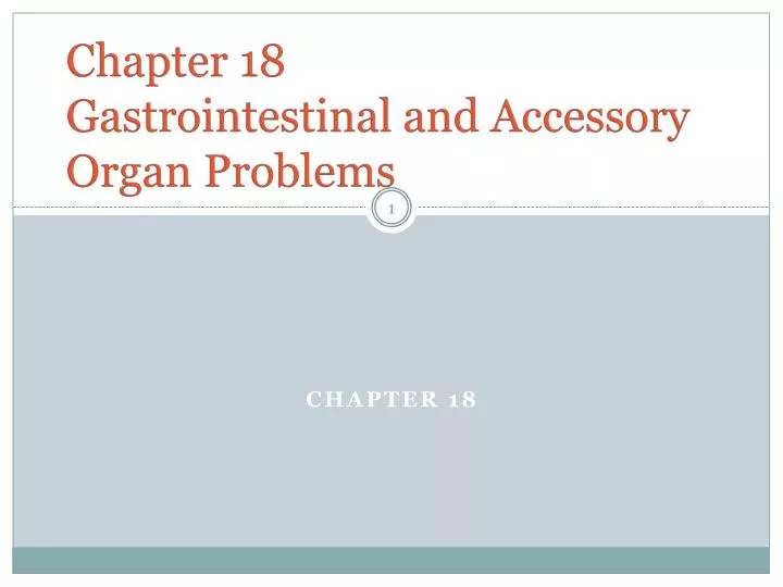 chapter 18 gastrointestinal and accessory organ problems