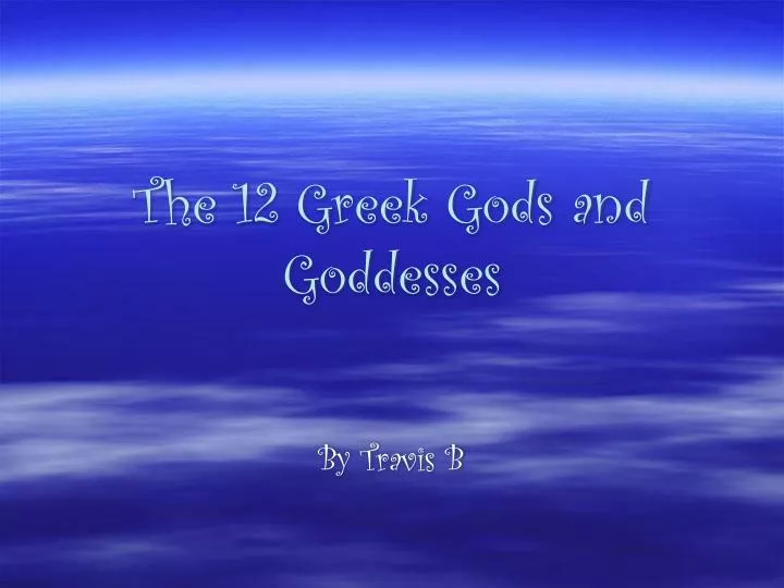 the 12 greek gods and goddesses