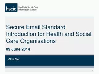 Secure Email Standard Introduction for Health and Social Care Organisations