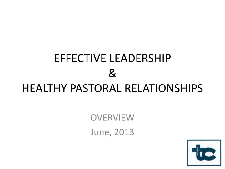 effective leadership healthy pastoral relationships