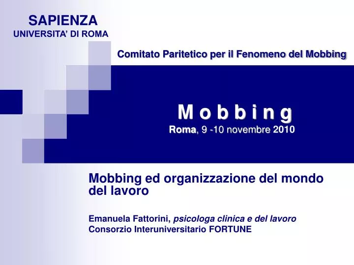 comitato paritetico per il fenomeno del mobbing m o b b i n g roma 9 10 novembre 2010