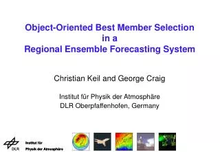 Object-Oriented Best Member Selection in a Regional Ensemble Forecasting System