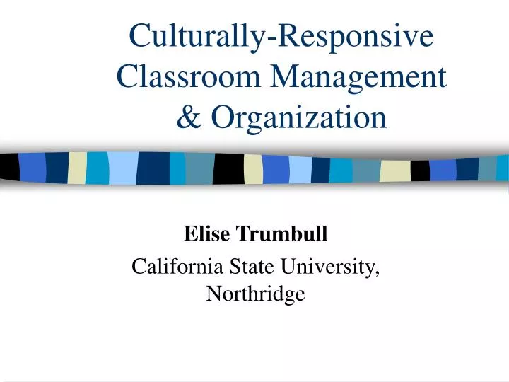 culturally responsive classroom management organization