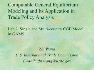 Zhi Wang U.S. International Trade Commission E-Mail: zhi.wang@usitc