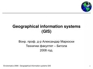 Geographical information systems (GIS)