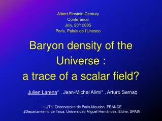 Baryon density of the Universe : a trace of a scalar field?