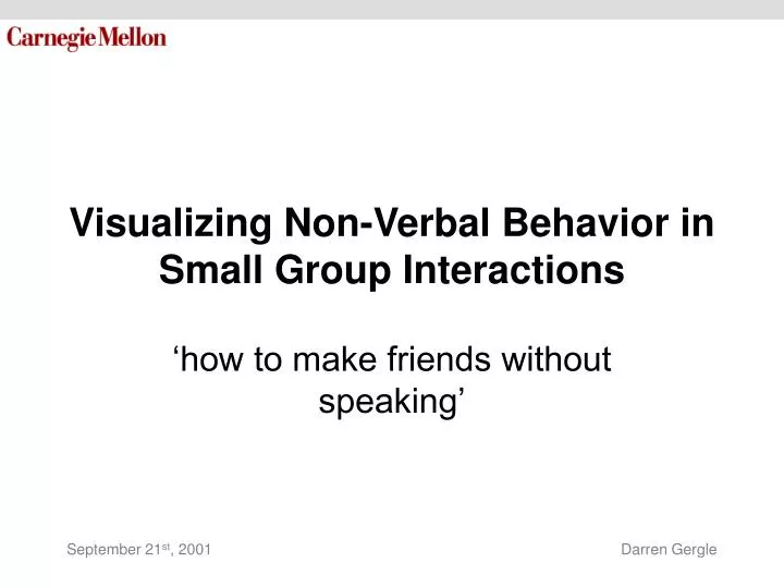 visualizing non verbal behavior in small group interactions