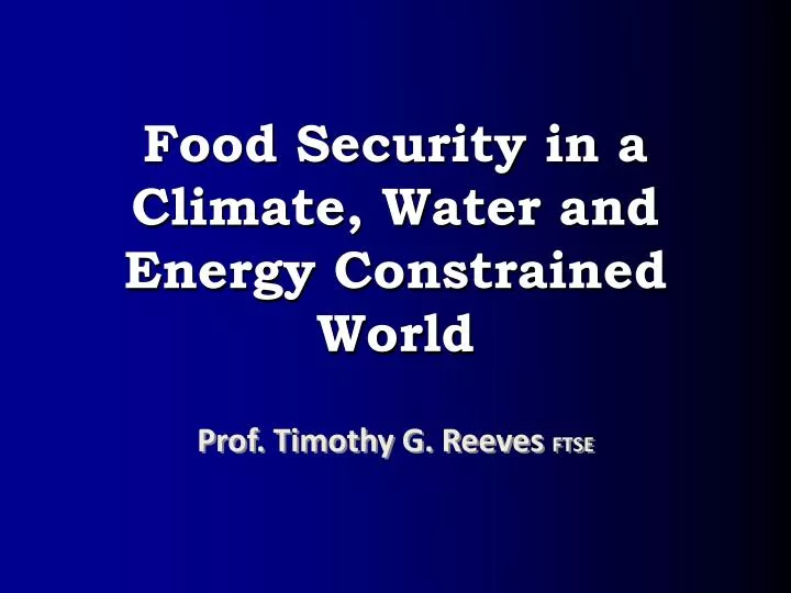 food security in a climate water and energy constrained world