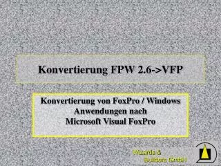 konvertierung fpw 2 6 vfp