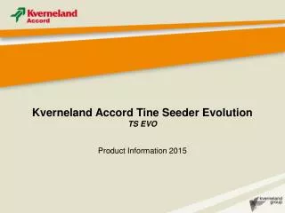 Kverneland Accord Tine Seeder Evolution TS EVO