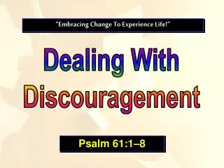 Dealing With Discouragement