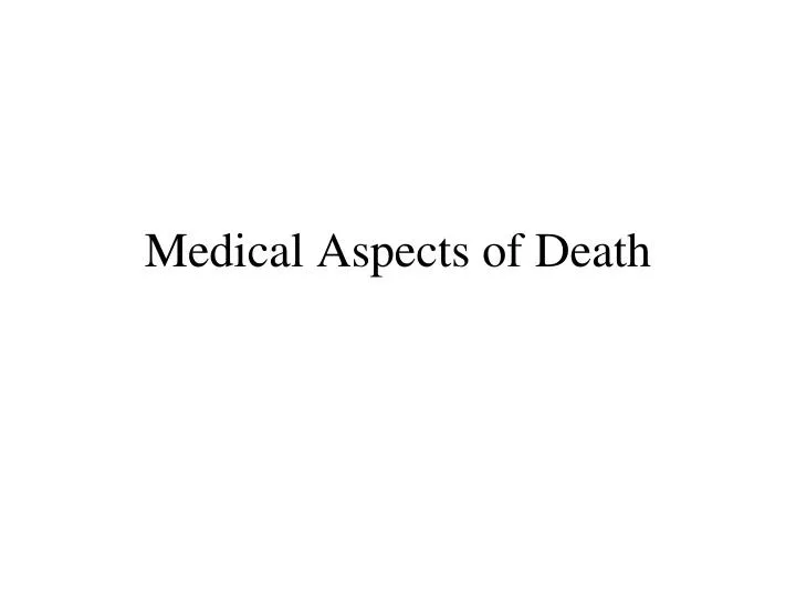 medical aspects of death