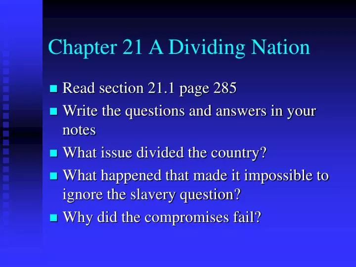 chapter 21 a dividing nation