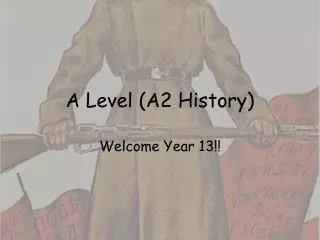 A Level (A2 History)