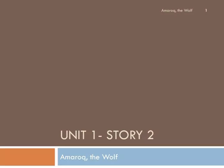 unit 1 story 2