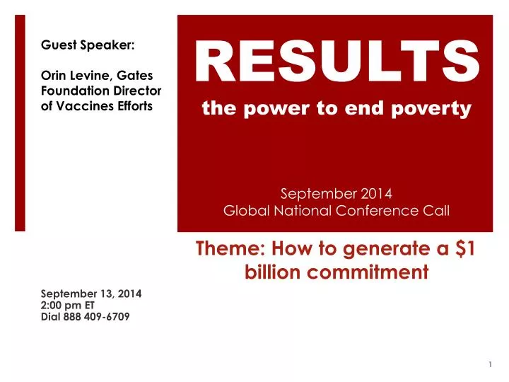 september 2014 global national conference call theme h ow to generate a 1 billion commitment
