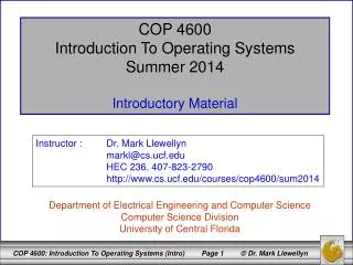 COP 4600 Introduction To Operating Systems Summer 2014 Introductory Material