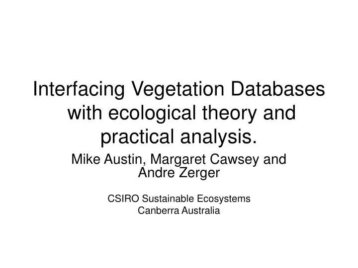 interfacing vegetation databases with ecological theory and practical analysis