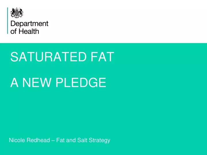 saturated fat a new pledge