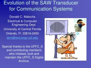 Evolution of the SAW Transducer for Communication Systems