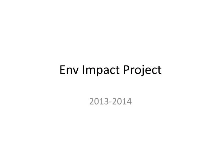 env impact project