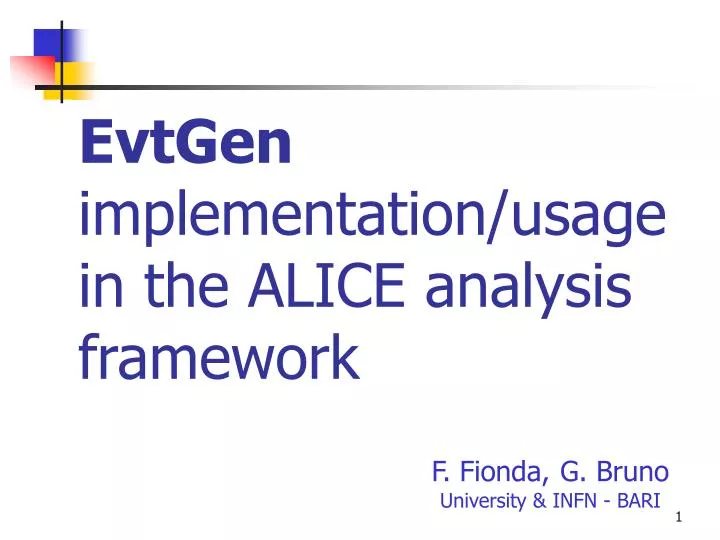evtgen implementation usage in the alice analysis framework