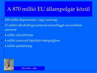 A 870 millió EU állampolgár közül