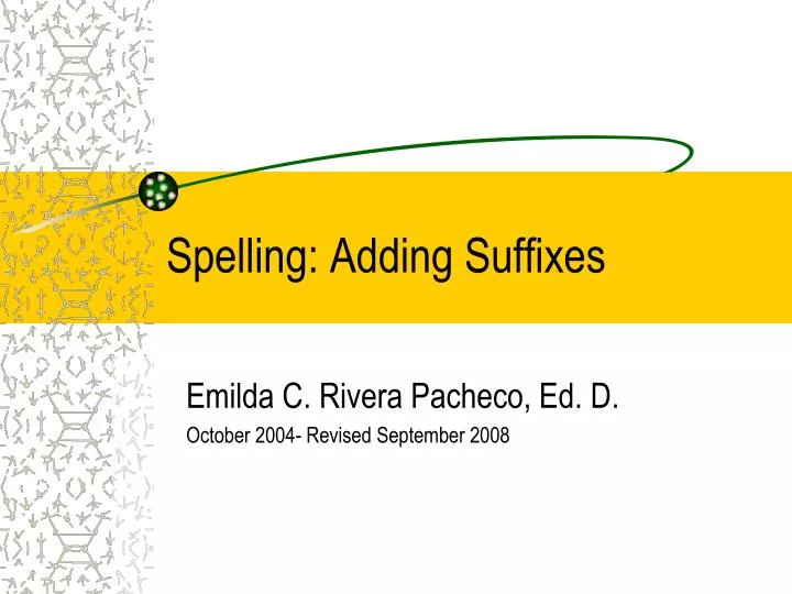 spelling adding suffixes
