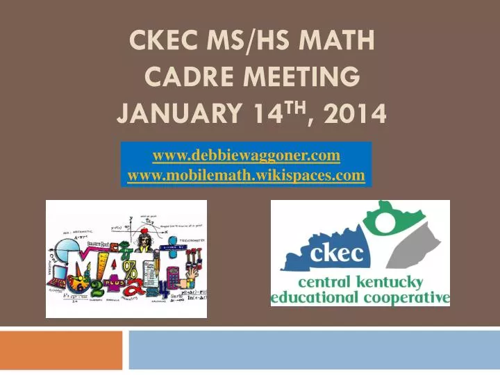 ckec ms hs math cadre meeting january 14 th 2014