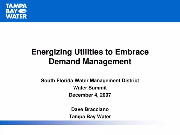 energizing utilities to embrace demand energizing utilities to embrace demand management