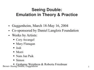 Seeing Double: Emulation in Theory &amp; Practice