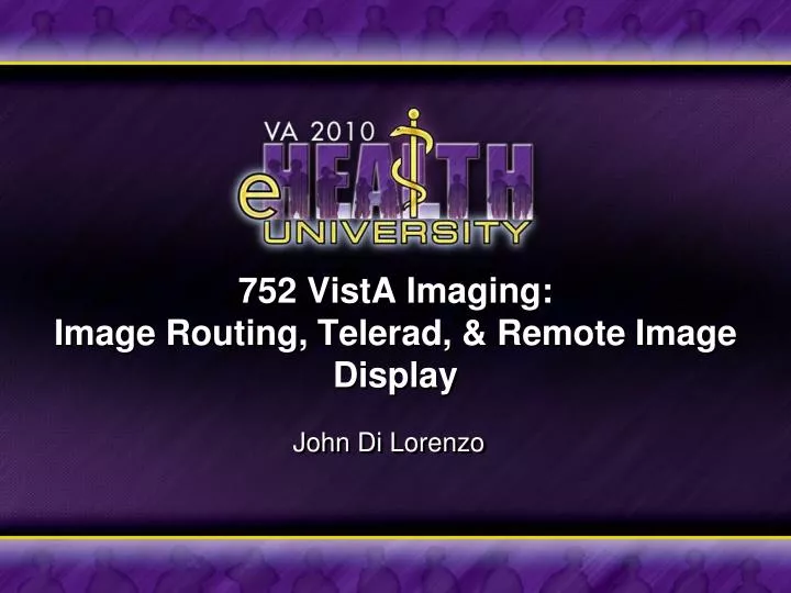 752 vista imaging image routing telerad remote image display