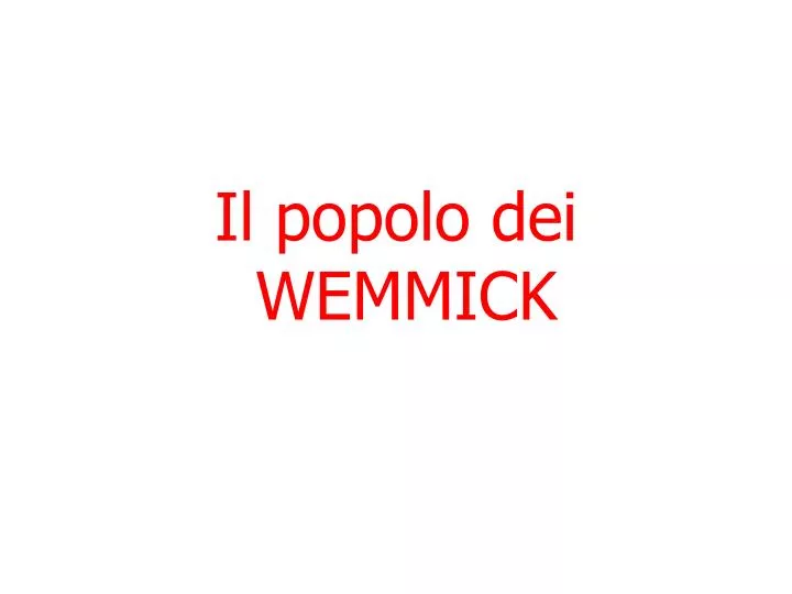 il popolo dei wemmick