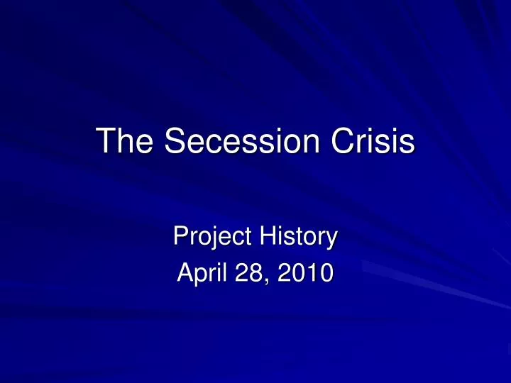the secession crisis
