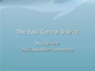 The East Central District