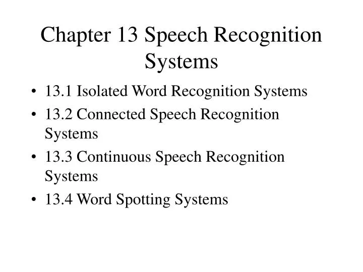 chapter 13 speech recognition systems