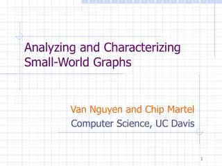 Analyzing and Characterizing Small-World Graphs