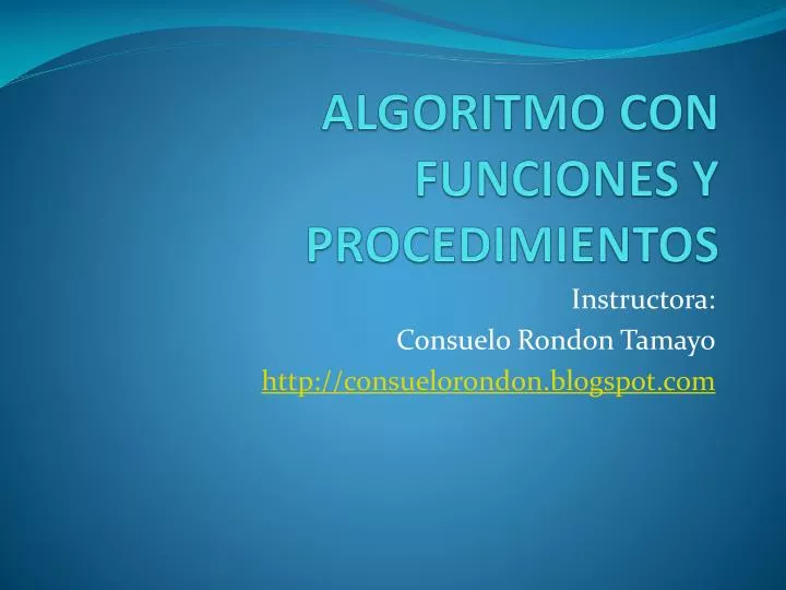 algoritmo con funciones y procedimientos