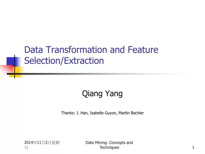 data transformation and feature selection extraction
